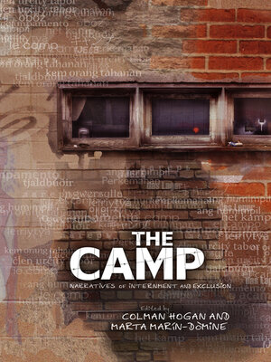 cover image of The Camp: Narratives of Internment and Exclusion